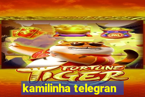 kamilinha telegran